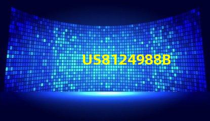 US8124988B2專利最新動態技術突破及法律狀態更新
