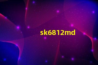 sk6812md